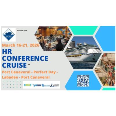 Save the Date! HR Conference Cruise - March 16-21, 2026