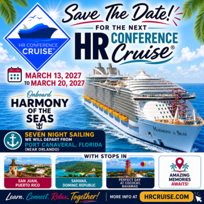 Save the Date! HR Conference Cruise -  March 13-20, 2027