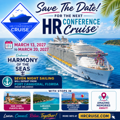 Save the Date! HR Conference Cruise -  March 13-20, 2027